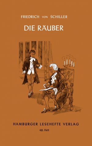 Schiller, Friedrich v.: Die Räuber