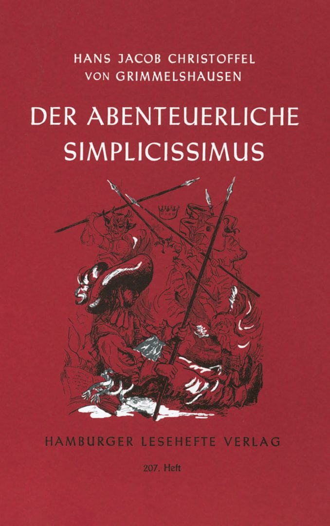 Grimmelshausen, Hans J. v.: Der abenteuerliche Simplicissimus
