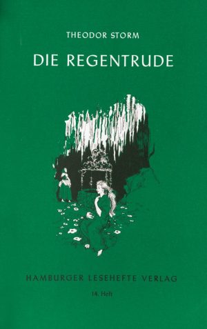 Storm, Theodor: Die Regentrude. Der kleine Häwelmann
