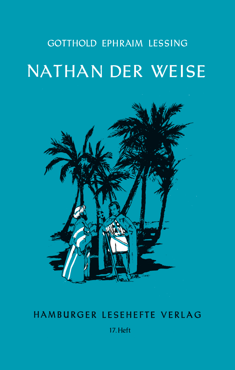 Lessing, Gotthold Ephraim: Nathan der Weise