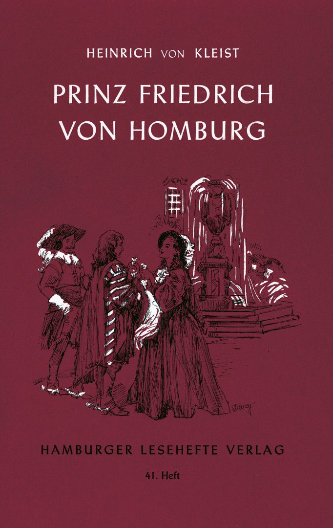 Kleist, Heinrich v.: Prinz Friedrich von Homburg