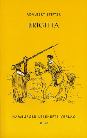 Stifter, Adalbert: Brigitta