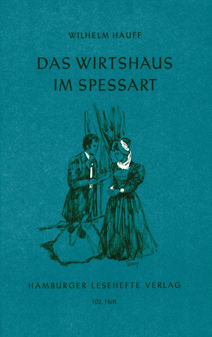 Hauff, Wilhelm: Das Wirtshaus im Spessart
