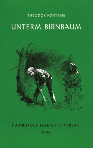 Fontane, Theodor: Unterm Birnbaum