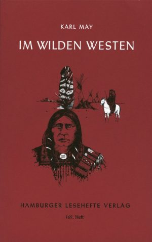 May, Karl: Im Wilden Westen