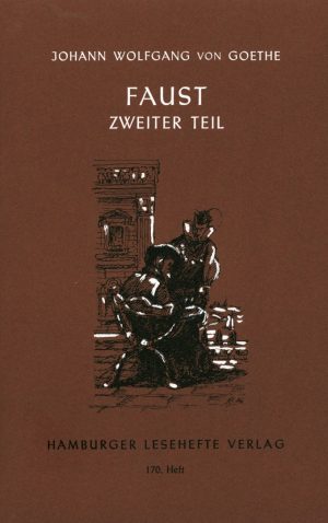 Goethe, Johann Wolfgang v.: Faust II