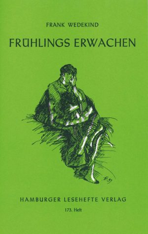 Wedekind, Frank: Frühlings Erwachen