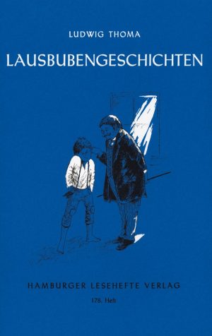 Thoma, Ludwig: Lausbubengeschichten