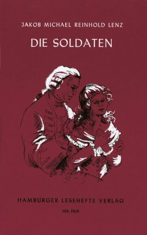 Lenz, Jakob Michael Reinhold: Die Soldaten