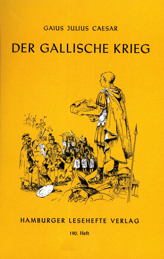 Caesar, Gaius Julius: Der Gallische Krieg