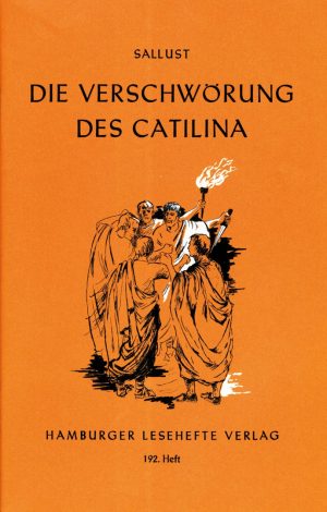 Sallust: Die Verschwörung des Catilina