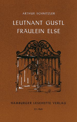Schnitzler, Arthur: Leutnant Gustl. Fräulein Else