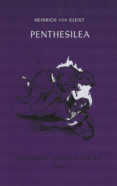 Kleist, Heinrich v.: Penthesilea