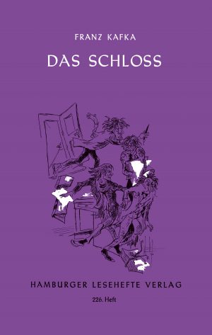 Kafka, Franz: Das Schloss