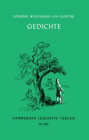 Goethe, Johann Wolfgang v.: Gedichte