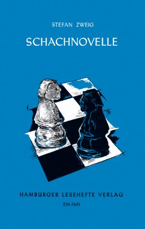 Zweig, Stefan: Schachnovelle