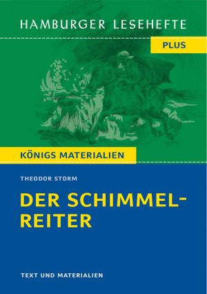 Storm, Theodor: Der Schimmelreiter. HL PLUS