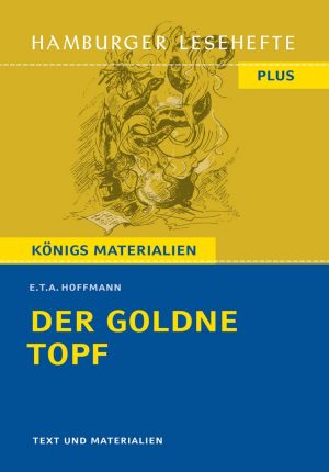 Hoffmann, E. T. A.: Der goldne Topf. HL PLUS