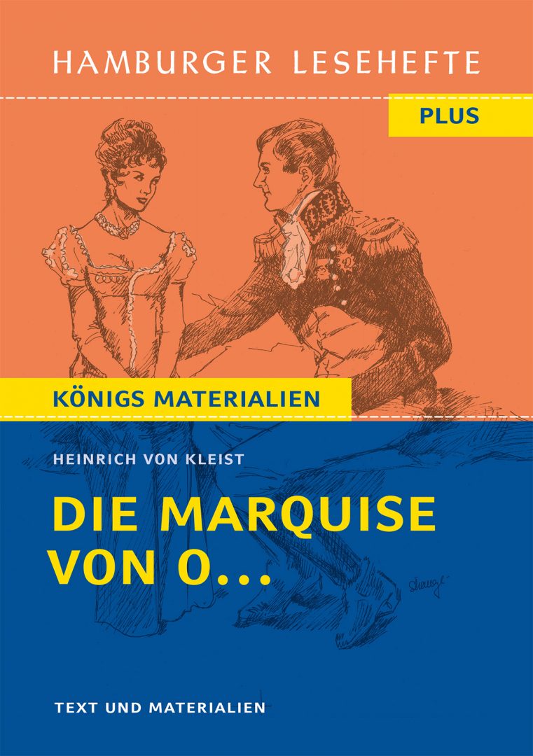 Kleist, Heinrich von: Die Marquise von O.... HL PLUS