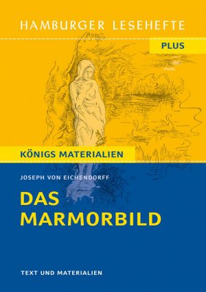 Eichendorff, Joseph Freiherr v.: Das Marmorbild. HL PLUS