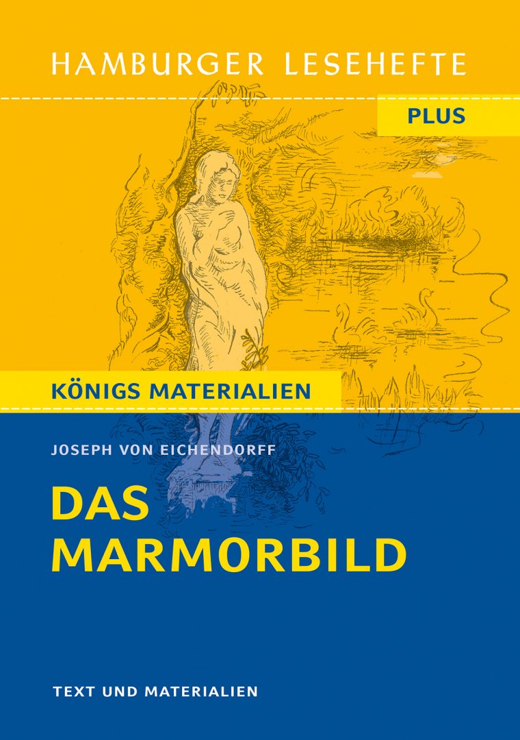 Eichendorff, Joseph Freiherr v.: Das Marmorbild. HL PLUS