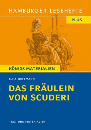 Hoffmann, E. T. A.: Das Fräulein von Scuderi. HL PLUS