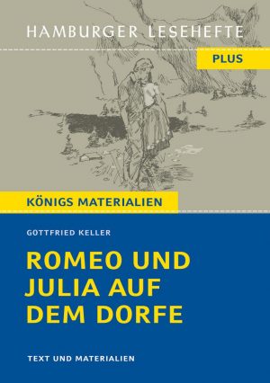 Keller, Gottfried: Romeo und Julia auf dem Dorfe. HL PLUS