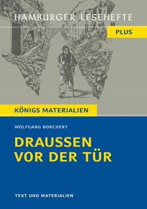 Borchert, Wolfgang: Draußen vor der Tür. HL PLUS