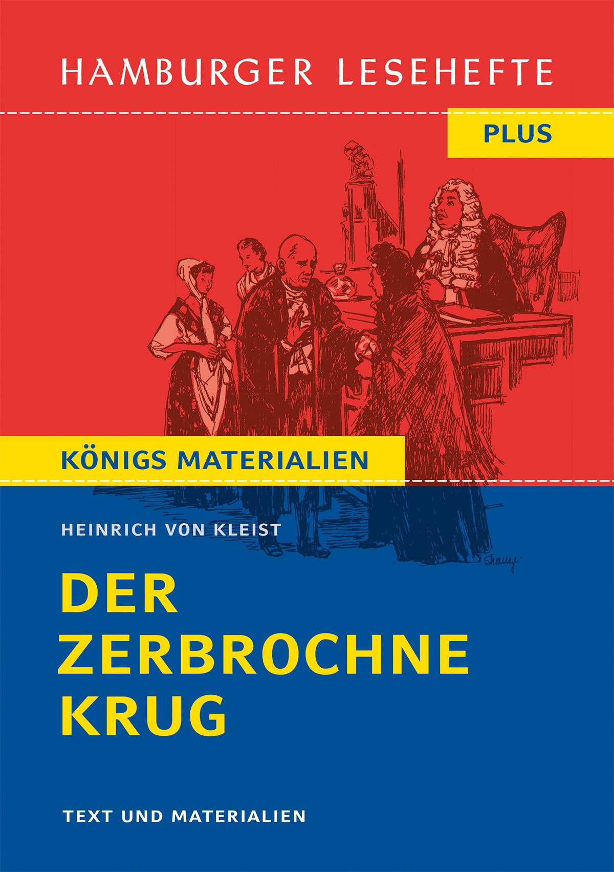 Kleist, Heinrich v.: Der zerbrochne Krug. HL PLUS