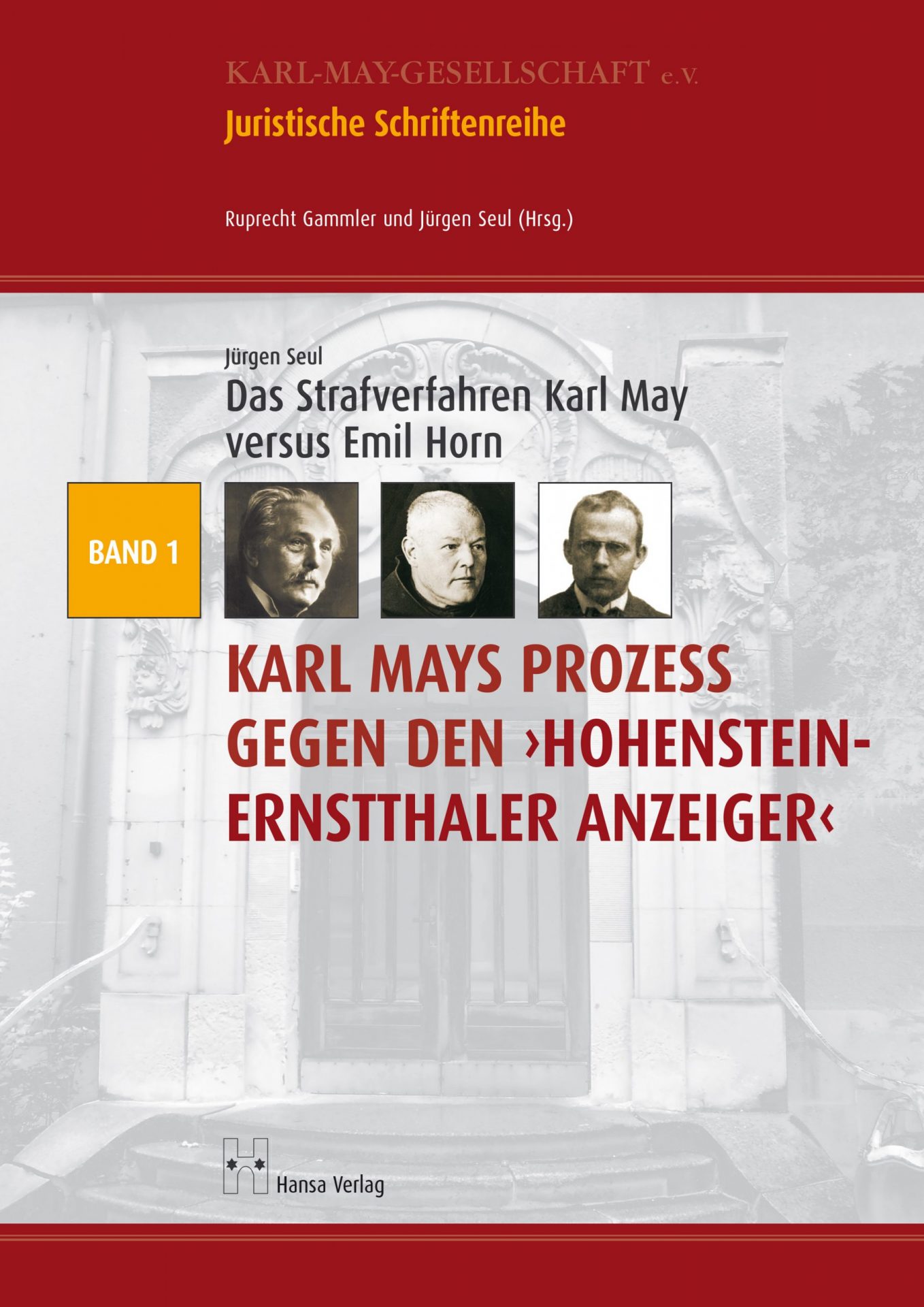 Seul, Jürgen: Das Strafverfahren Karl May versus Emil Horn