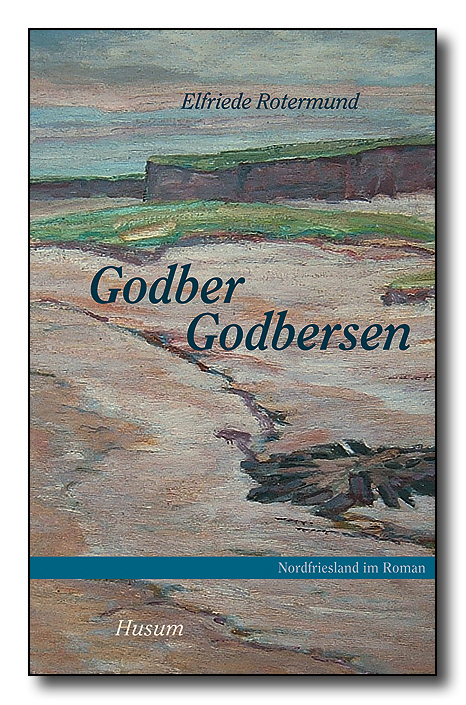 Rotermund, Elfriede: Godber Godbersen