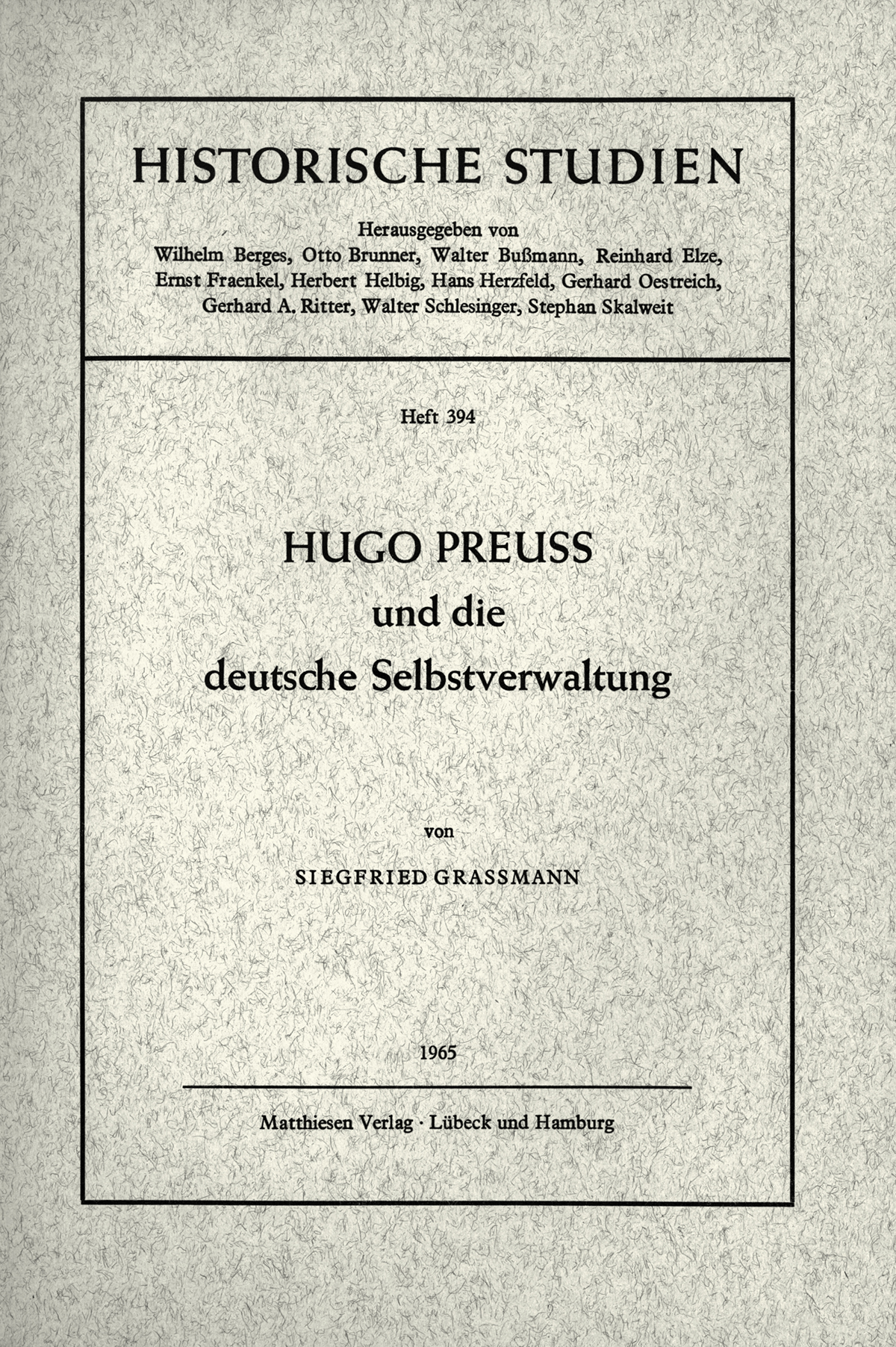 Grassmann, Siegfried: Hugo Preuss und die deutsche Selbstverwaltung