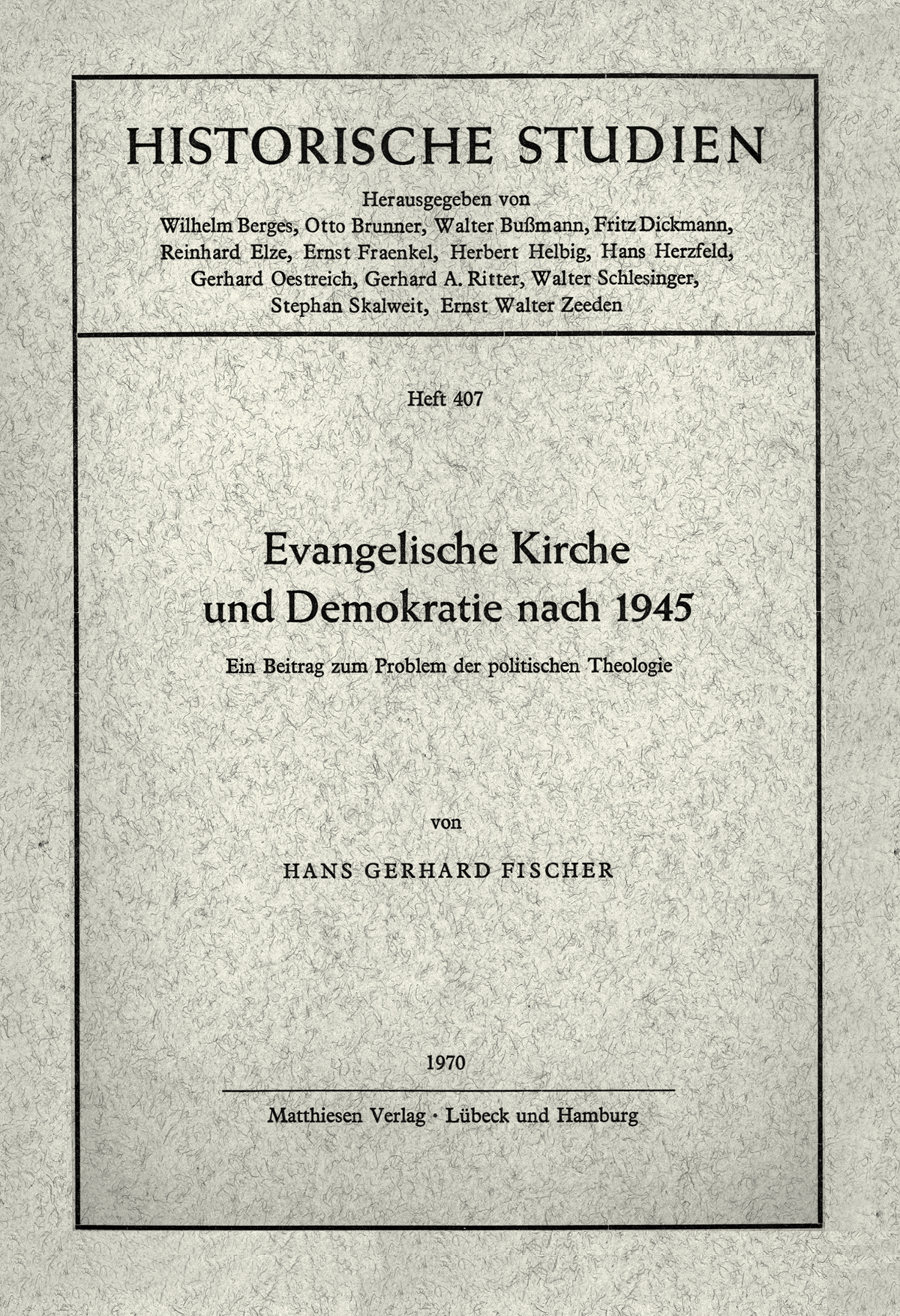 Fischer, Hans Gerhard: Evangelische Kirche und Demokratie nach 1945