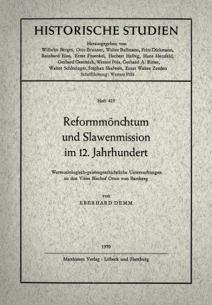 Demm, Eberhard: Reformmönchtum und Slawenmission im 12. Jahrhundert