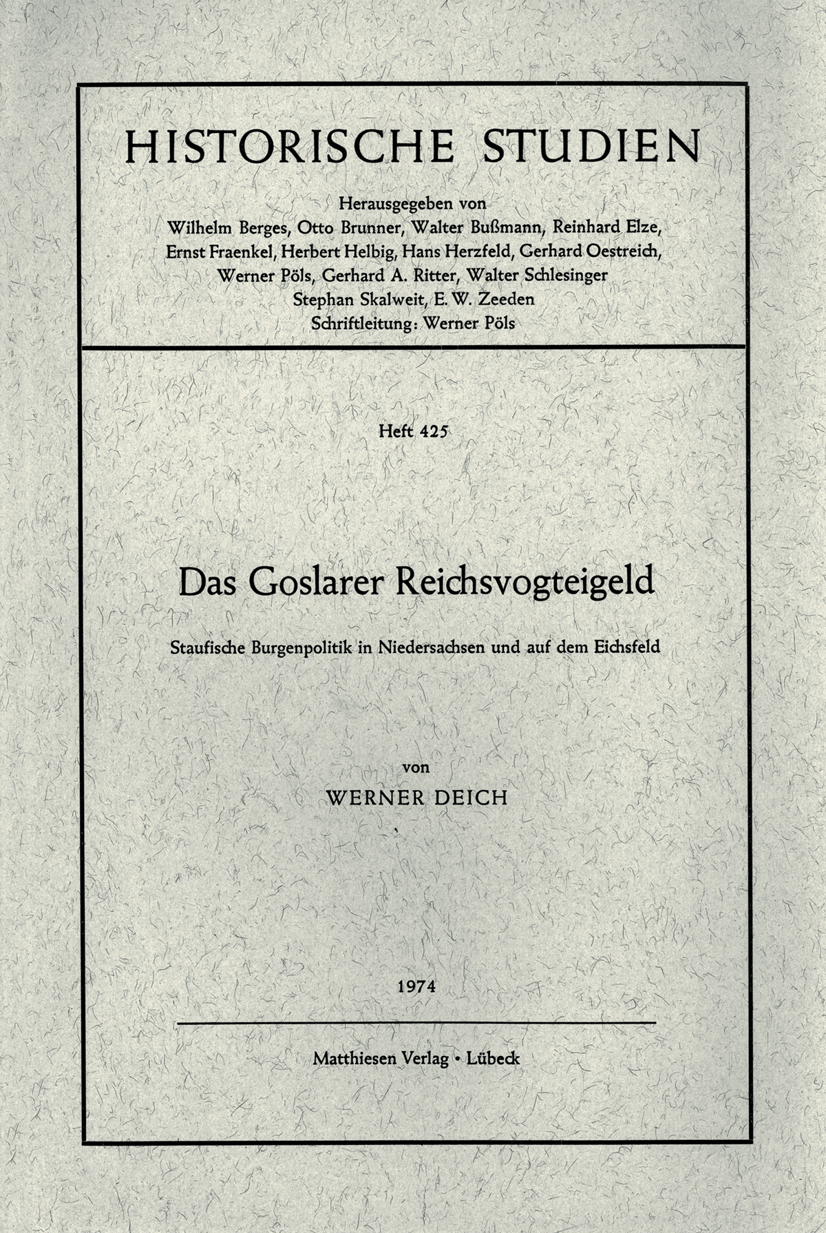 Deich, Werner: Das Goslarer Reichsvogteigeld
