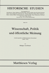 vom Bruch, Rüdiger: Wissenschaft, Politik und öffentliche Meinung