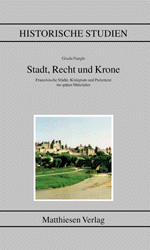 Naegle, Gisela: Stadt, Recht und Krone