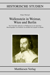 Mannigel, Holger: Wallenstein in Weimar, Wien und Berlin