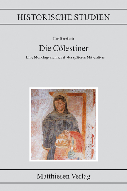 Borchardt, Karl: Die Cölestiner