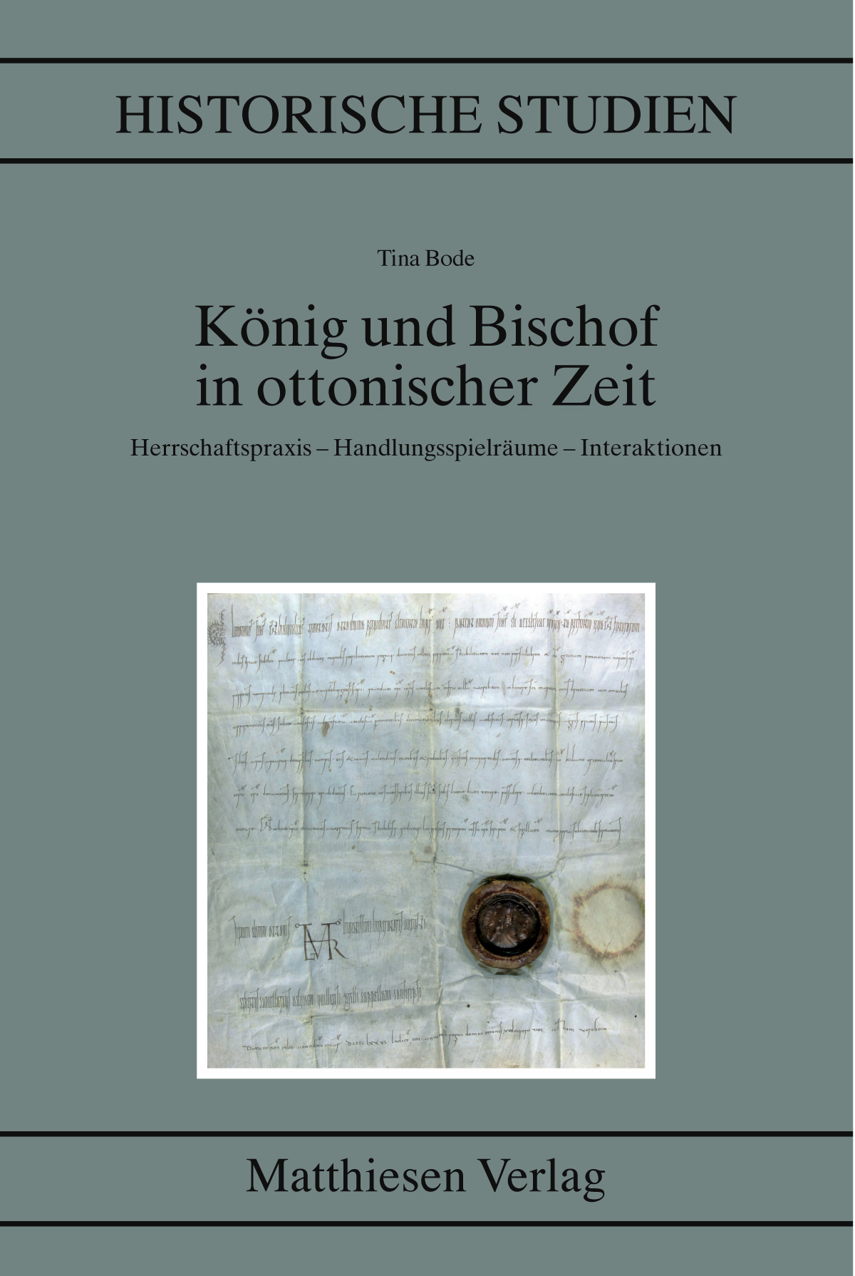 Bode, Tina: König und Bischof in ottonischer Zeit