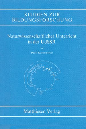 Kuchenbecker, Detlef: Naturwissenschaftlicher Unterricht in der UdSSR