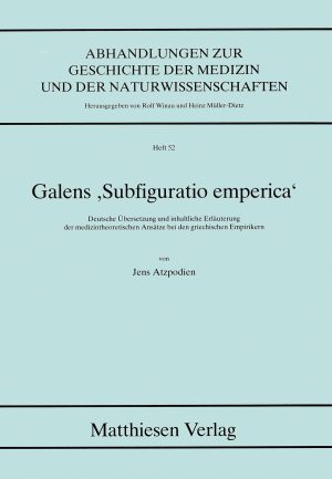 Atzpodien, Jens: Galens 'Subfiguratio emperica'