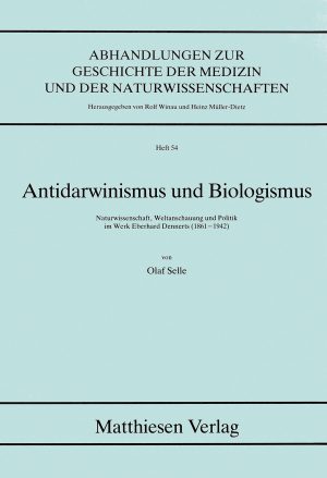 Selle, Olaf: Antidarwinismus und Biologismus