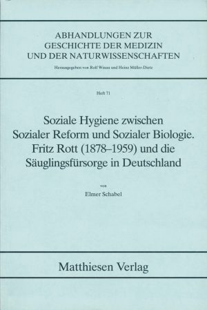 Schabel, Elmer: Soziale Hygiene zwischen Sozialer Reform und Sozialer Biologie