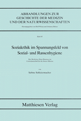 Schleiermacher, Sabine: Sozialethik im Spannungsfeld von Sozial- und Rassenhygiene