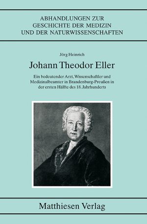Heinrich, Jörg: Johann Theodor Eller