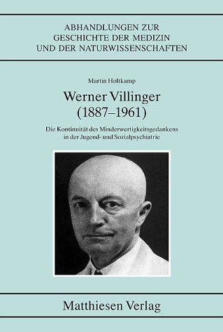 Holtkamp, Martin: Werner Villinger (1887-1961)