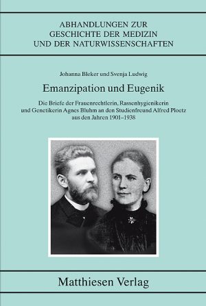 Bleker, Johanna und Ludwig, Svenja: Emanzipation und Eugenik