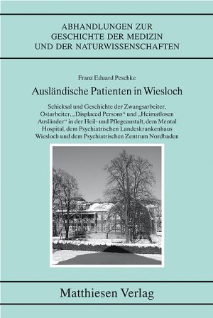 Peschke, Franz Eduard: Ausländische Patienten in Wiesloch