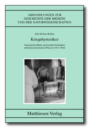 Köhne, Julia Barbara: Kriegshysteriker